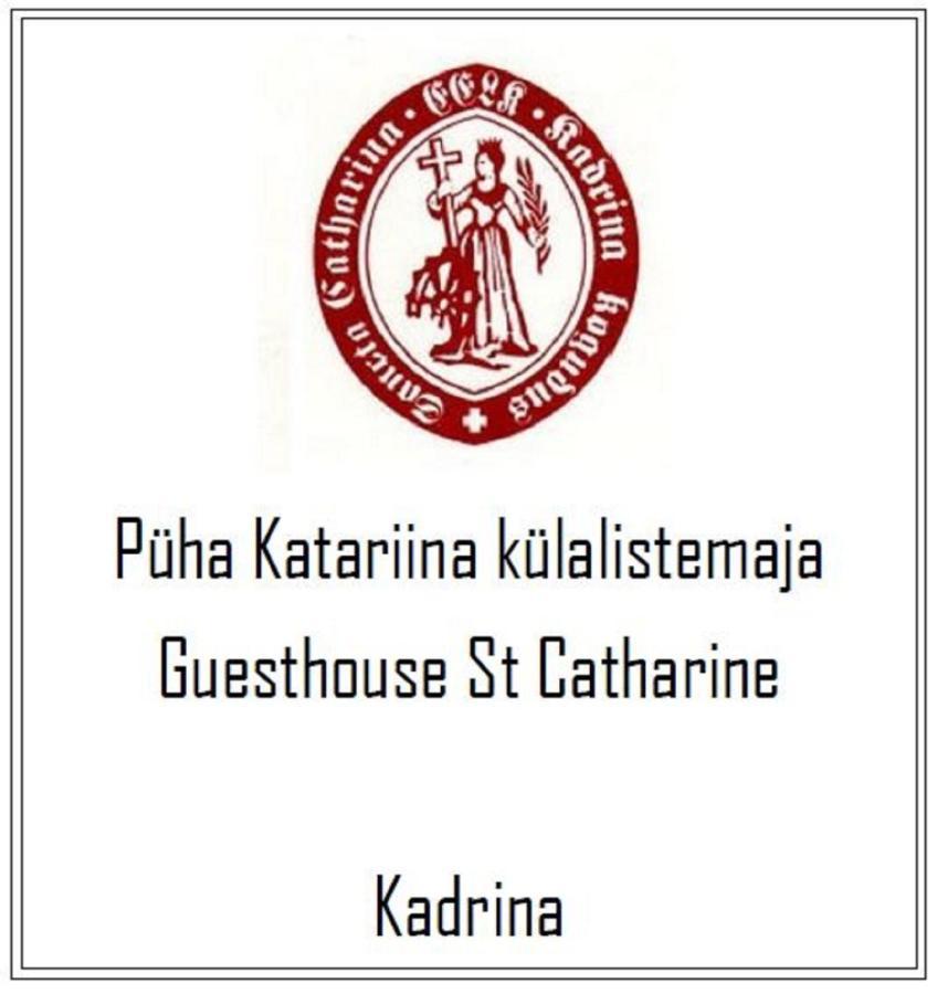Kadrina St. Catharine'S Guesthouse ภายนอก รูปภาพ